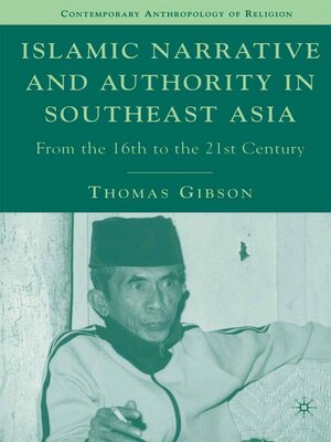 cover image of Islamic Narrative and Authority in Southeast Asia